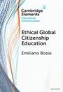 Emiliano T Bosio: Ethical Global Citizenship Education, Buch