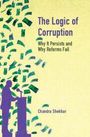 Titel: The Logic of Corruption. Untertitel: Why It Persists and Why Reforms Fail. Autor: Chandra Shekhar. Illustration: Geldscheine und ein Redner am Pult.