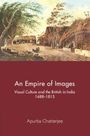 Apurba Chatterjee: An Empire of Images, Buch