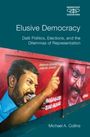 Michael A Collins: Elusive Democracy, Buch