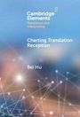Bei Hu: Charting Translation Reception, Buch