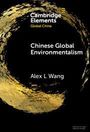 Alex L. Wang: Chinese Global Environmentalism, Buch