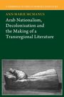 Anne-Marie McManus: Arab Nationalism, Decolonization and the Making of a Transregional Literature, Buch
