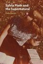 Dorka Tamas: Sylvia Plath and the Supernatural, Buch