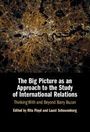 The Big Picture as an Approach to the Study of International Relations, Buch