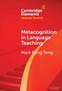 Mark Feng Teng: Metacognition in Language Teaching, Buch