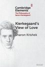 Sharon Krishek: Kierkegaard's View of Love, Buch
