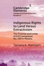 Tamara A Wattnem: Indigenous Rights to Land Versus Extractivism, Buch