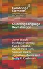 John Walsh: Queering Language Revitalisation, Buch