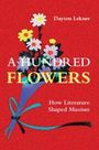 "A Hundred Flowers: How Literature Shaped Maoism" von Dayton Lekner. Ein Blumenstrauß auf rotem Hintergrund.