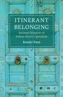 Ketaki Pant (University of Southern California): Itinerant Belonging, Buch