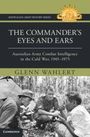 Glenn Wahlert: The Commander's Eyes and Ears, Buch