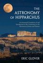 Eric Glover: The Astronomy of Hipparchus, Buch