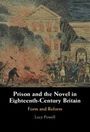Lucy Powell: Prison and the Novel in Eighteenth-Century Britain, Buch