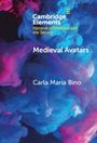 Carla Maria Bino: Medieval Avatars, Buch