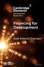 Jose Antonio Ocampo: Financing for Development, Buch