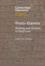 "Proto-Elamite: Writing and Society in Early Iran" von Kathryn Kelley. Hintergrund mit alten Schriftzeichen.