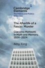 "Cambridge Elements: The History and Politics of Fascism; The Afterlife of a Fascist Murder; Amy King." Gebäude vor blauem Himmel.