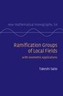 Takeshi Saito: Ramification Groups of Local Fields, Buch