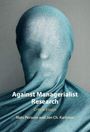 Jan Ch. Karlsson: Against Managerialist Research, Buch