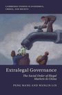 Peng Wang: Extralegal Governance, Buch