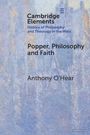 Anthony O'Hear: Popper, Philosophy and Faith, Buch