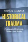 Andreas Maercker: Historical Trauma, Buch