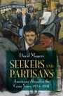 David Mayers: Seekers and Partisans, Buch