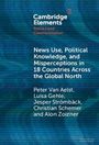 Alon Zoizner: News Use, Political Knowledge, and Misperceptions in 18 Countries across the Global North, Buch