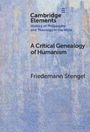 Friedemann Stengel: A Critical Genealogy of Humanism, Buch