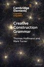 Thomas Hoffmann: Creative Construction Grammar, Buch