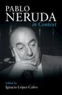 : Pablo Neruda in Context, Buch