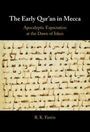 R. K. Farrin: The Early Qur'an in Mecca, Buch