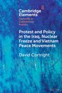 David Cortright: Protest and Policy in the Iraq, Nuclear Freeze and Vietnam Peace Movements, Buch