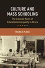 Melina R. Platas: Culture and Mass Schooling, Buch