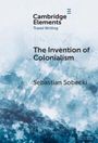 Sebastian Sobecki: The Invention of Colonialism, Buch
