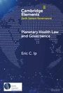 Eric C. Ip: Planetary Health Law and Governance, Buch
