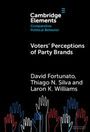 David Fortunato: Voters' Perceptions of Party Brands, Buch