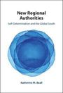Katherine M. Beall: New Regional Authorities, Buch
