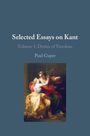 Paul Guyer: Selected Essays on Kant I: Volume 1, Buch