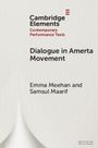 Emma Meehan: Dialogue in Amerta Movement, Buch