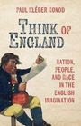 Paul Kleber Monod: Think of England, Buch