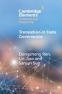 "Cambridge Elements Translation and Interpreting; Translation in State Governance von Dongsheng Ren, Lin Jiao, Sanjun Sun."  
Hintergrund: Unscharfe Netzstruktur.