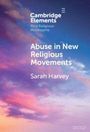 Sarah Harvey: Abuse in New Religious Movements, Buch