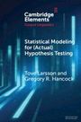 "Cambridge Elements Corpus Linguistics. Statistical Modeling for (Actual) Hypothesis Testing. Tove Larsson and Gregory R. Hancock." Hintergrund: Blaue geometrische Muster.