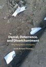 Jacob Richard Thomas: Denial, Deterrence, and Disenchantment, Buch