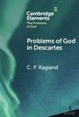 "Problems of God in Descartes" von C. P. Ragland, Cambridge Elements. Der Hintergrund zeigt ein grünes Polarlicht.