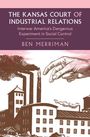 Ben Merriman: The Kansas Court of Industrial Relations, Buch