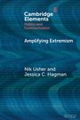Jessica Cherese Hagman: Amplifying Extremism, Buch