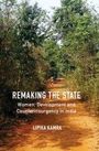 Text: "Remaking the State: Women, Development and Counterinsurgency in India" von Lipika Kamra. Ein Pfad durch einen Wald.
